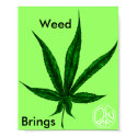 Weed Brings Peace posters