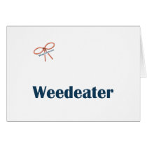 Weedeater Reminders