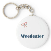 Weedeater Reminders Keychains