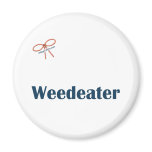 Weedeater Reminders Refrigerator Magnets
