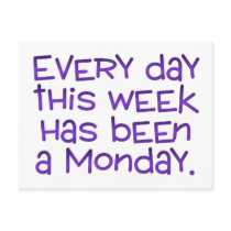 Week Full of Mondays Post Cards