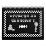 Weekend at Grandmas 2008 Calendar