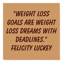 Weight Loss Goals 1 posters by Power2BThin Weight Loss Goals 1 posters