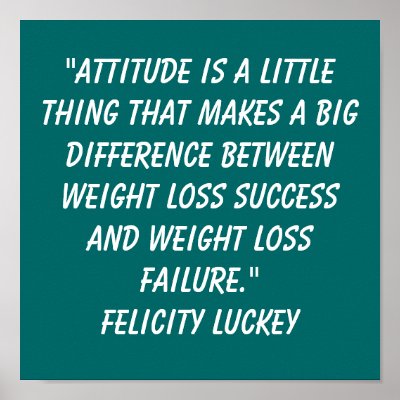 quotes on attitude and success. Weight Loss Quotes Print by