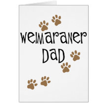 Weimaraner Dad Card