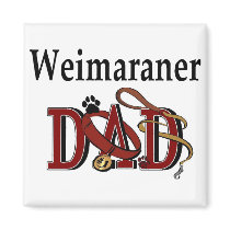Weimaraner Dad Gifts magnets