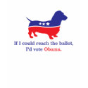 Weiner Dog, Dachshund for Obama t-shirts