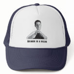 Weiner is a dildo hats