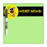 Weird Face: God just made me like this Dry-Erase Board