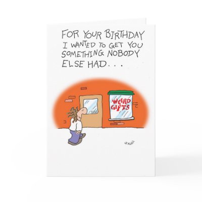 Weird Gifts Greeting Cards by joekohl