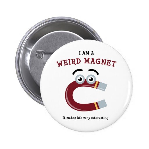 Weird Magnet Pin