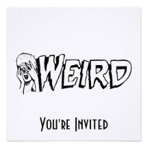 WEIRD - Retro Monster Girl Black & White Personalized Invitations