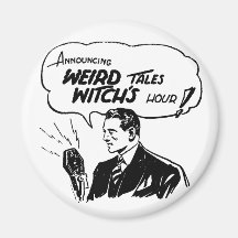 Weird Tales Witches Hour Magnet