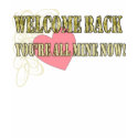Welcome Back All Mine t-shirts