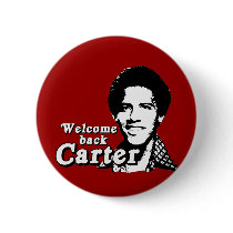 Welcome back Carter buttons by antiobama Welcome back Carter buttons
