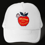 Welcome Back Teacher Trucker Hat