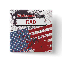 Welcome Home Dad, Military Button
