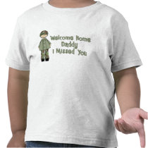 Welcome Home Daddy (Army Son) Tee Shirt