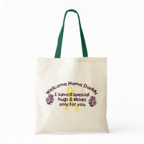 Welcome Home Daddy Canvas Bag