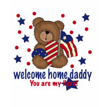 Welcome Home Daddy Bear t-shirts by ifbabycouldtalk Welcome Home Daddy Bear t-shirts
