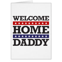 Welcome Home Daddy cards