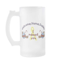 Welcome Home Daddy (I Missed You) Coffee Mugs