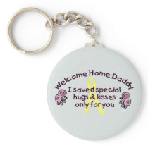 Welcome Home Daddy Keychains