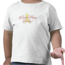Welcome Home Daddy ribbon Tee Shirts