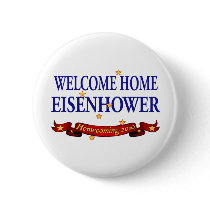 Welcome Home Eisenhower Pins