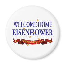 Welcome Home Eisenhower Magnet