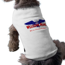Welcome Home From The Military pet clothing