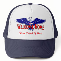Welcome Home From The Military Trucker Hat
