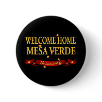 Welcome Home Mesa Verde Button