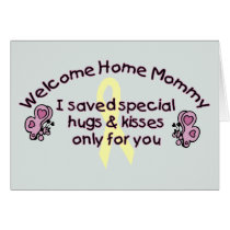 Welcome Home Mommy Card