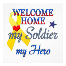 Welcome Home My Soldier My Hero Custom Announcements