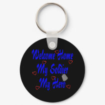 Welcome Home My Soldier My Hero keychains by militaryarmy Welcome Home My Soldier My Hero keychains