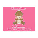 Welcome Home Our Precious Daughter postcards