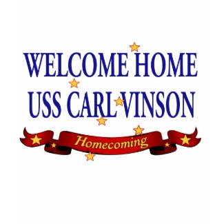 Welcome Home USS Carl Vinson shirt