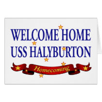 Welcome Home USS Halyburton cards