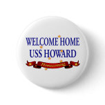 Welcome Home USS Howard buttons