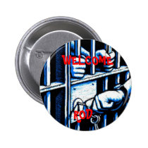 WELCOME ROD to prison - Round Button