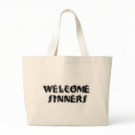 Welcome Sinners! Bags Welcome Sinners! Bags