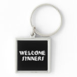 Welcome Sinners! Keychains Welcome Sinners! Keychains