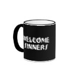 Welcome Sinners! Coffee Mug Welcome Sinners! Coffee Mug