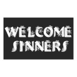Welcome Sinners! Rectangular Stickers Welcome Sinners! Rectangular Stickers