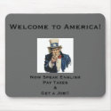 Welcome to America! Mousepad