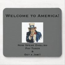 Welcome to America! Mousepad by skphotos Welcome to America! Mousepad