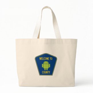 Welcome To Android County (Bug Droid Sign) bag