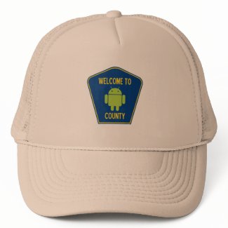 Welcome To Android County (Bug Droid Sign) hat