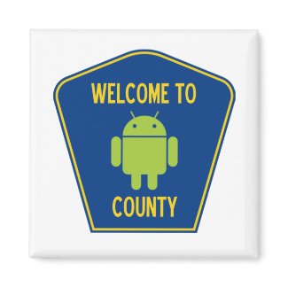 Welcome To Android County (Bug Droid Sign) magnet